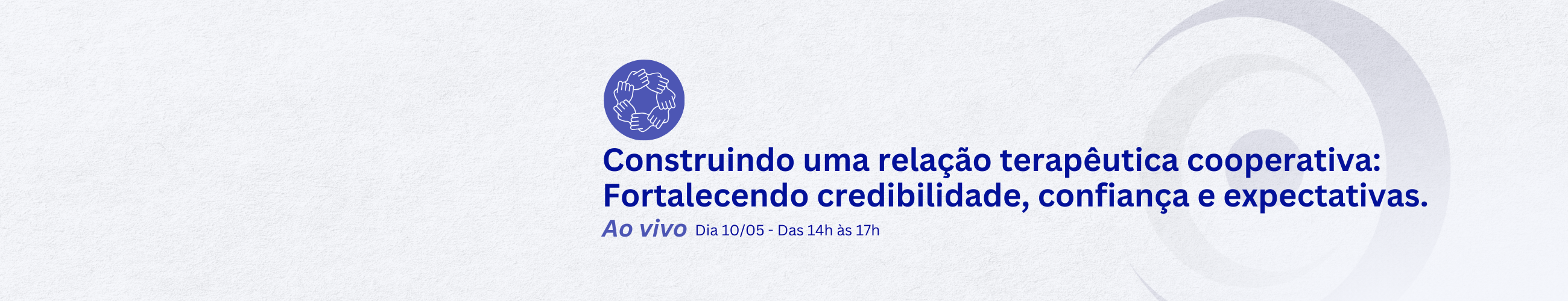 Construindo uma relação terapêutica cooperativa: Fortalecendo credibilidade, confiança e expectativas