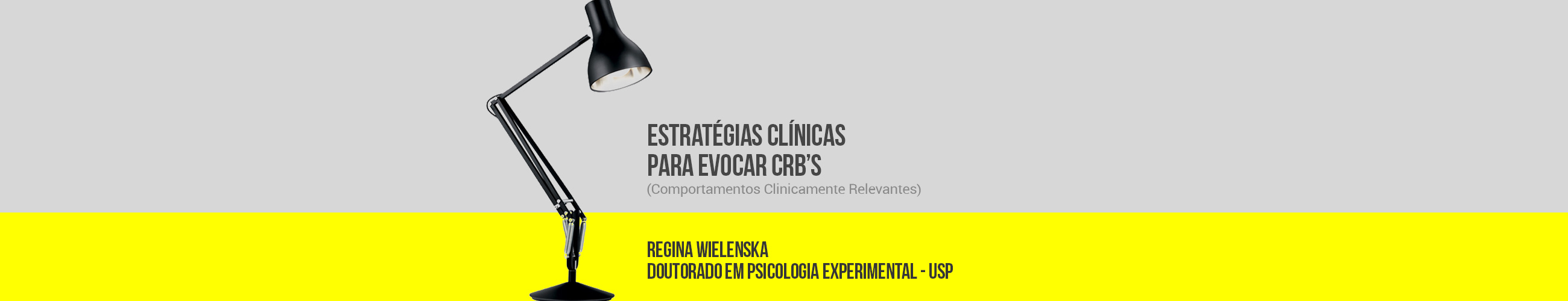 Estratégias Clínicas para Evocar Comportamentos Relevantes
