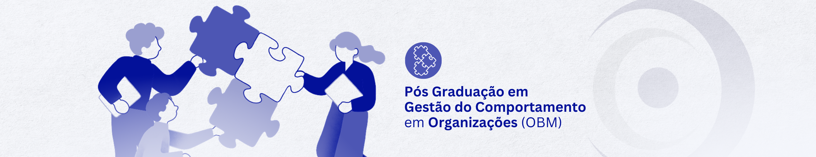 Pós Graduação em Gestão do Comportamento em Organizações (OBM)