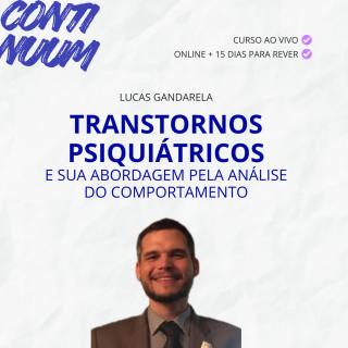 Transtornos Psiquiátricos e sua abordagem pela Análise do Comportamento