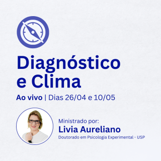 Diagnóstico Institucional e Avaliação de Clima Organizacional