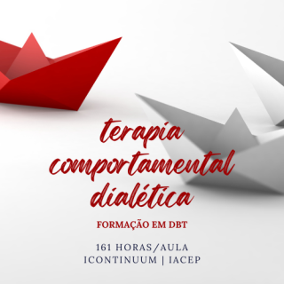 Formação em DBT - Terapia Comportamental Dialética