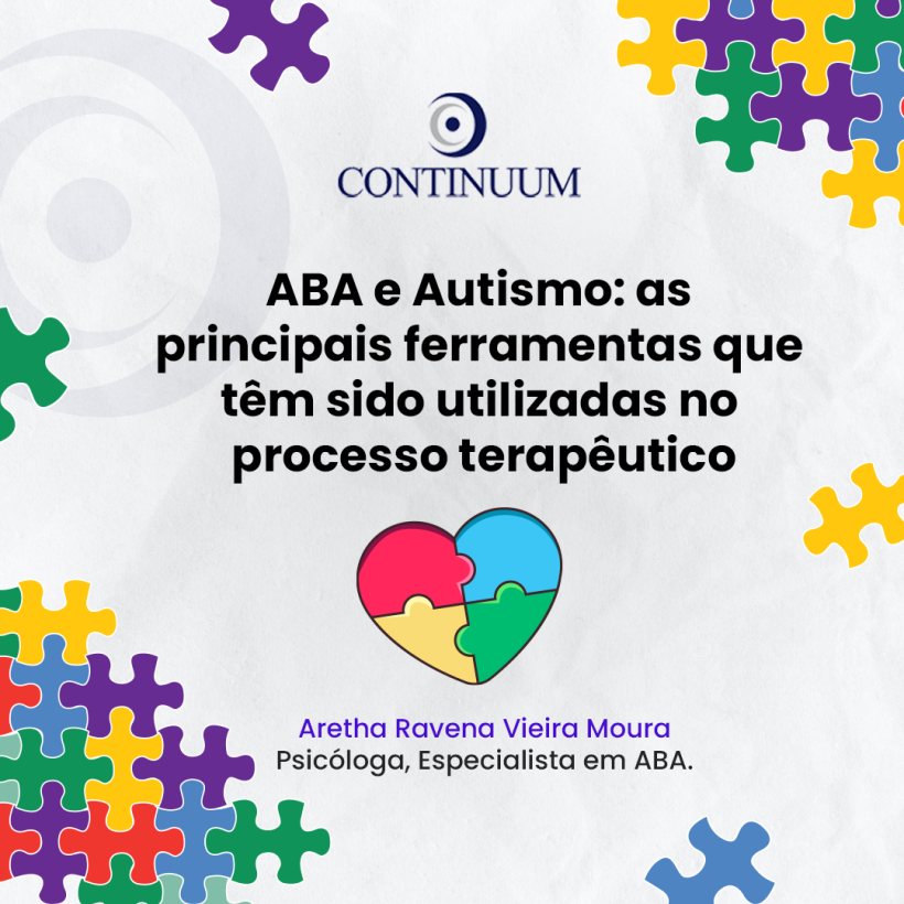 ABA e Autismo: as principais ferramentas que têm sido utilizadas no processo terapêutico